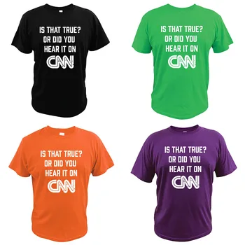Smešno je, Da Je Res Ali Ste Ga Slišali Na CNN T-Shirt Smešno Lažne Novice, Letnik Design Preprosto Mestni Slog Funky Majica s kratkimi rokavi